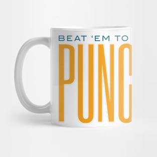 Boxing Phrase Beat 'em to the Punch Mug